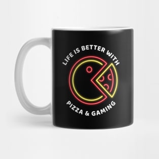 Life Is Better With Pizza And Gaming Mug